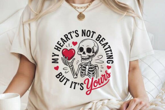 Love Quote Funny Skeleton Graphics for T-Shirt Designs